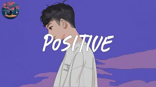 positive 🍇 pop chill music mix