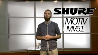 REVIEW: Shure Motiv MV51