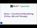 ReactJS Tutorial   11   Conditional Rendering for Beginners