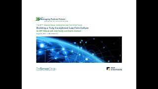 The MPF Webinar Series - "Building a Truly Exceptional Law Firm Culture"