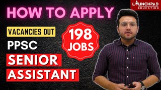 PPSC Senior Assistant Group B | 198 Jobs | Syllabus, Eligibility, Age, Exam Pattern, Salary