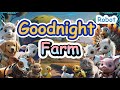 Goodnight Robot Farm 🤖 Bedtime Stories for Toddlers | The Calm & Relax Robot Farm | Sweet Dreams