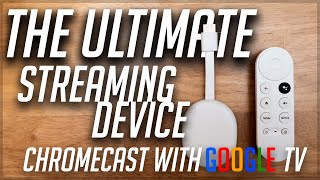 Chromecast with Google TV - The ULTIMATE Streaming Device?