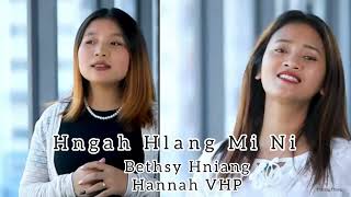 Hngahhlang Mi Ni // Bethsy Hniang \u0026 Nannah VHP karaoke with lyrics