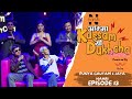 AMMA KASSAM YHAA DUKHCHA S2 | Episode 13 | PUNYA GAUTAM & JAYA NAARI | Bikey, DJ Maya