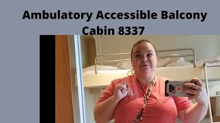 Quick Cabin Tour Carnival Vista Room 8337 Ambulatory Accessible Balcony