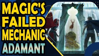 Adamant - Failed MtG Mechanics
