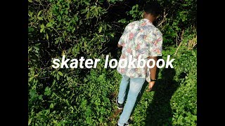 SKATER LOOKBOOK