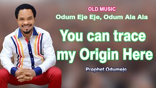 Origin of Odumeje | Old music