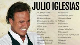 Julio Iglesias Greatest Hits | Meilleures Chansons de Julio Iglesias Album en Français