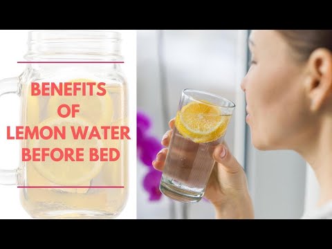 10 Reasons To Drink Lemon Water Before Bed Time - YouTube