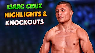 Isaac Cruz HIGHLIGHTS & KNOCKOUTS | BOXING K.O FIGHT HD