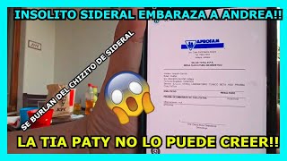 INSOLITO!! SIDERAL EMBARAZA A ANDREA, LA SEÑORA PATY NO LO PUEDE CREER 😱😱