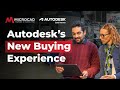 Autodesk’s New Buying Experience