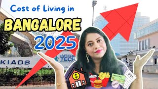 Cost of Living in Bangalore 2025: Rent, Food \u0026 Lifestyle Breakdown!