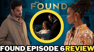 NBC Found Episode 6 Review - Missing While Gabi Mosley - Will Sir Help Margaret Find Her Son ?