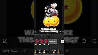 DRAGON BALL NULL EFFECT IN CAPCUT TUTORIAL #capcuttutorial #tutorial