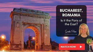 Exploring Bucharest, Romania: My First Impressions of the ‘Little Paris’ of Eastern Europe