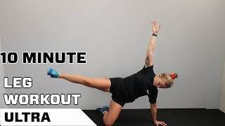 10 Minute LEG WORKOUT *No Weights Required* | ULTRA