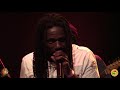 culture ft kenyatta hill why am i a rastaman live @ reggae central