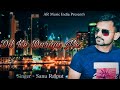 Dil Ke Dariya Me Song !! Sanu Rajput !! ( Official Audio ) !! AR Music India !!