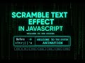 Scramble Text Effect in JavaScript | Hacker Matrix Animation Tutorial (HTML, CSS, JS)  🔥