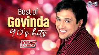 Govinda 90's Hits | Video Jukebox | Romantic Love Songs | 90's Love Songs | Best Of Govinda