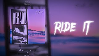 Regard - Ride it (Lyrics)