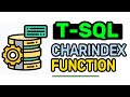 CHARINDEX Function - T-SQL FULL Tutorial For Beginners | Lesson 10
