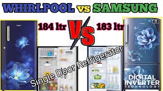 Whirlpool 184 ltr  vs Samsung 183 ltr single door Refrigerator Review with comparison