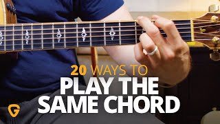 20 Ways To Play The Same Guitar Chord