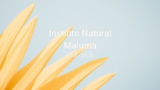 Maluma (feat. Sech) - Instinto Natural ( Lyrics )