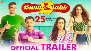 Bunty Aur Babli 2 | Official Trailer | Saif Ali Khan, Rani Mukerji, Siddhant C, Sharvari | Varun S