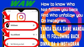 Yanda zaka gane wanda baiyi follow back Dinka Ba A instagram