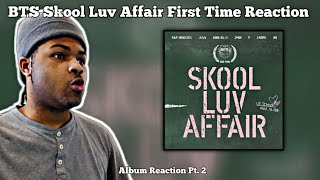 REACTING TO BTS Skool Luv Affair Album FOR THE FIRST TIME!! Pt.2