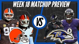 Cleveland Browns vs Baltimore Ravens | Week 18 Preview