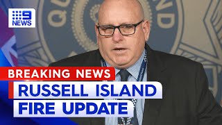 Queensland Police provide update on fatal house fire on Russell Island | 9 News Australia