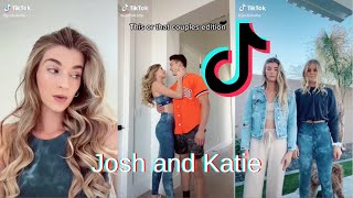 Josh and Katie TikTok Compilation - Part 12