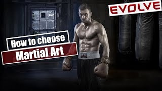 मार्शल आर्ट कैसे चुनें | How To Choose Martial Art