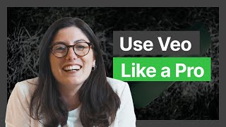 How to use Veo like a pro