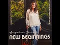 ANGELA ZINCK - NEW BEGINNINGS