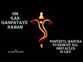 ganesh mantra ძალიან ძლიერი მანტრა წარმატებისთვის