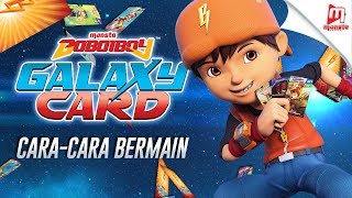 Cara-Cara Bermain - BoBoiBoy Galaxy Card