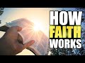 How Faith Works