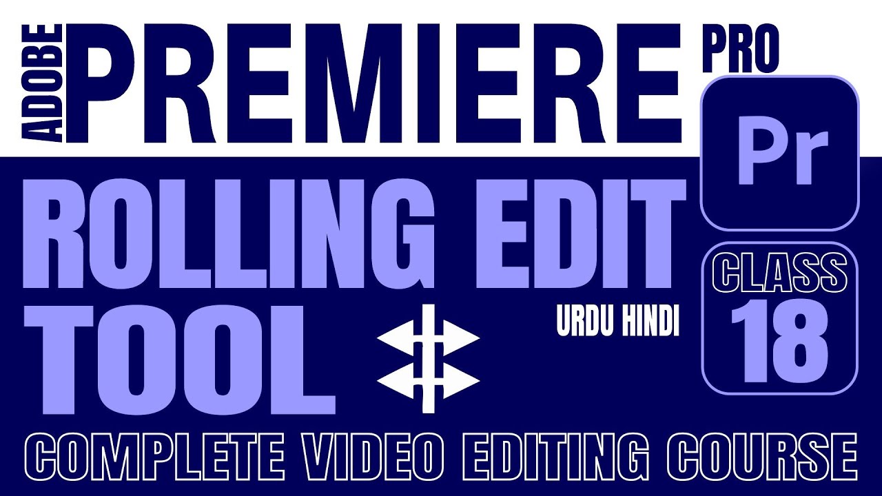 How To Use Rolling Edit Tool In Adobe Premiere Pro - YouTube