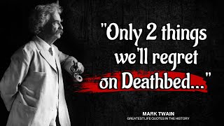 34 Quotes from MARK TWAIN that are Worth Listening To! || Life Changing Quotes