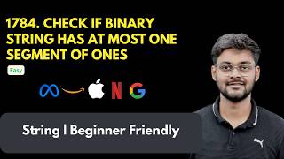 LeetCode 1784 Check if Binary String Has at Most One Segment of Ones | Easy | String