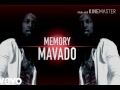 Mavado-memory