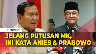 Pesan Anies dan Prabowo ke Pendukung Jelang Sidang Putusan Sengketa Pilpres 2024
