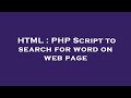 HTML : PHP Script to search for word on web page